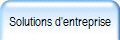 Solutions d'entreprise